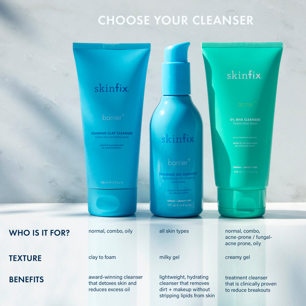 cleanser comparison  acne+ Azelaic Acid BHA/AHA Cleanser, barrier+ Foaming Oil Cleanser barrier+ Foaming Clay Cleanser
